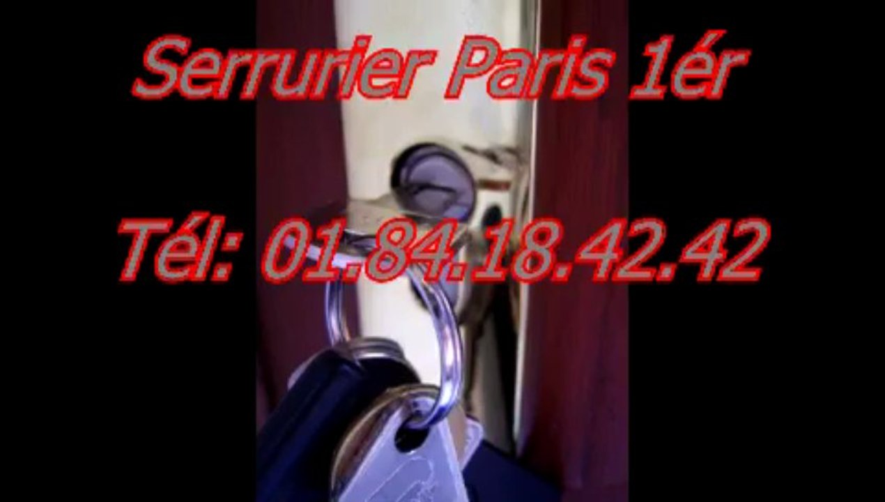 Serrurier Paris 1 er Tél: 01.84.18.42.42