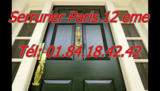 Serrurier Paris 12éme Tél: 01.84.18.42.42