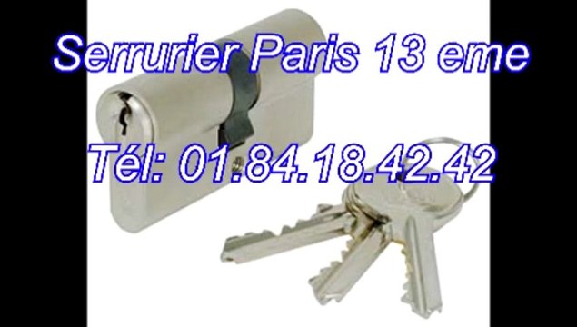 Serrurier Paris 13éme Tél: 01.84.18.42.42