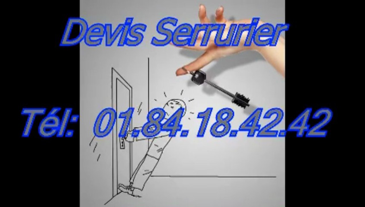 Devis serrurier Tél: 01.84.18.42.42