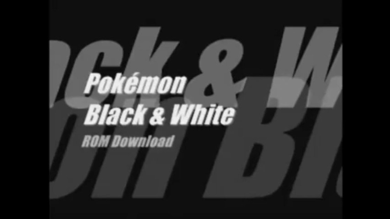 Pok mon Black White U ROM Direct Download EXP Fix 2013 Video