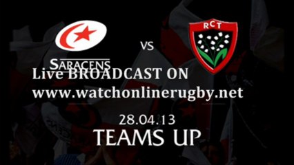 Saracens vs Toulon 28 April 2013