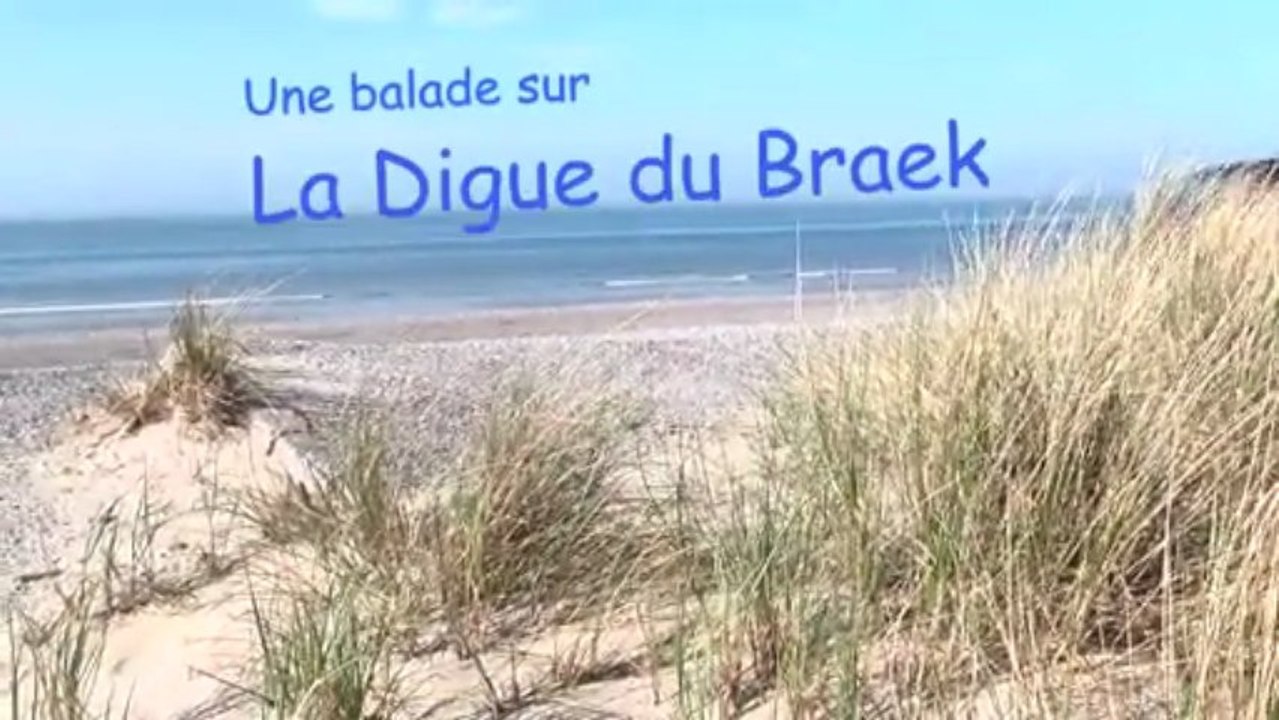 Balade sur la Digue du Braek