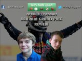 F1 Podcast - Review of the Bahrain Grand Prix