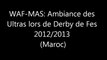 WAF-MAS: Ambiance des Ultras lors de Derby de Fes - Maroc