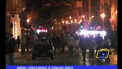 Andria | Fiera d'Aprile. S / Cena del gusto