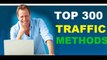 Top 300 Traffic Methods How To Generate Traffic For Website, Blog Or Affiliate Link For Free