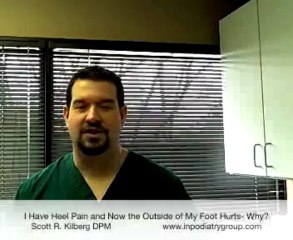 I Have Heel Pain and Now the Outside of My Foot Hurts- Why