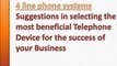 Suggestions in selecting the most beneficial telephone