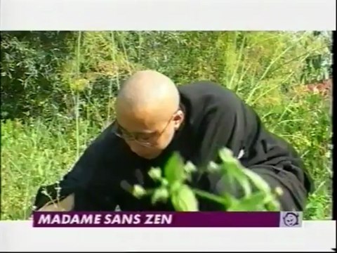 Madame sans zen au Monastère bouddhiste, reportage Canal+