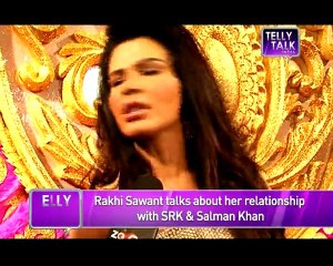 Rakhi Sawant talks about her relationships !!