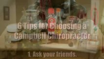 6 Suggestion for Picking a Campbell Chiropractor