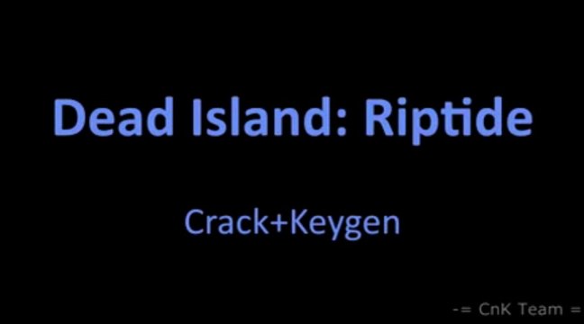 Dead Island- Riptide Ÿ Keygen Crack + Torrent FREE DOWNLOAD