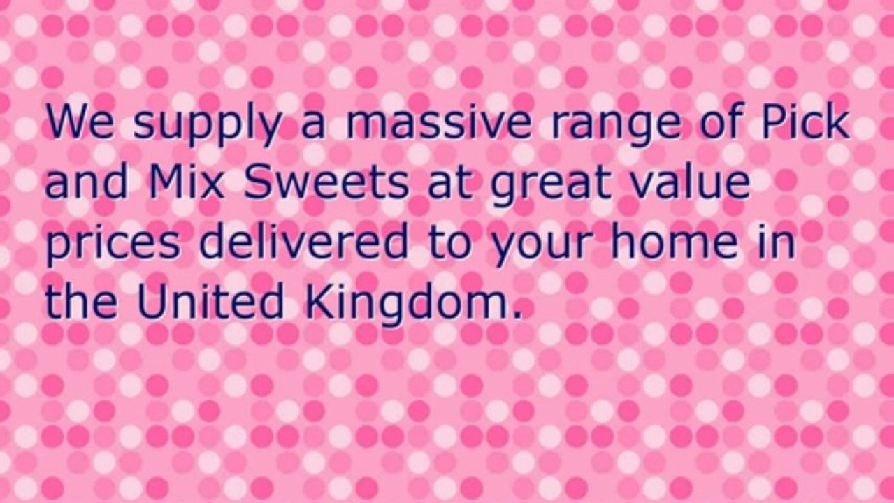 Pick and Mix Sweets