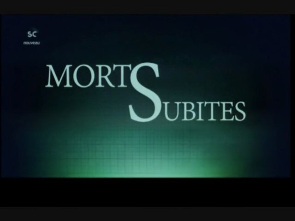 Morts subites [ Foudroyé sur place ]