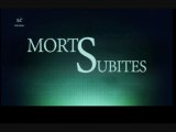 Morts subites [ Chat échaudé craint l'eau froide ]