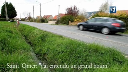Saint-Omer : "je l''ai vu voler en l'air"