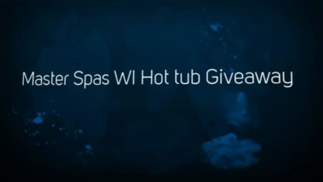 Win a free Hot Tub Spa worth $8,995 by Master Spas WI