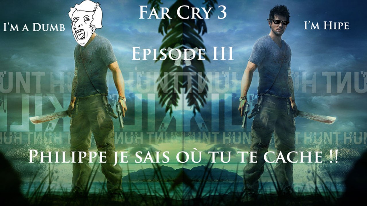 Far Cry 3 -04- la Scierie un Pylône une Ile !