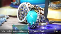 John Hardy's Jewelry Collection at New York Fashion Week