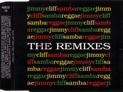JIMMY CLIFF - Samba reggae (b4 remix)
