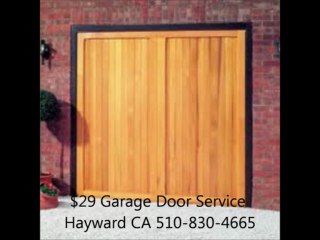 $29 Garage Door Service Hayward CA 510-830-4665