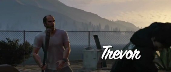 Grand Theft Auto V : Trailer "Trevor" [HD]