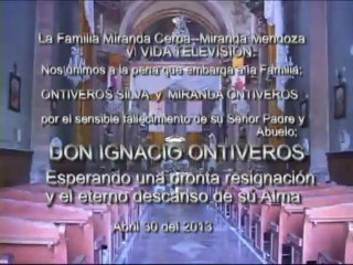 CONDOLENCIA A LA ESTIMADA  FAMILIA  ONTIVEROS SILVA