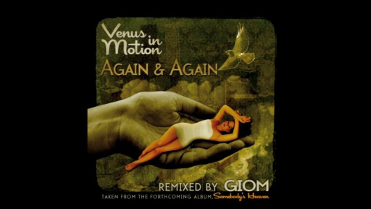 Venus In Motion - Again & Again (Radio Edit) (Seamless Recordings)