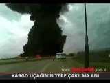 Kargo uçağının yere çakılma anı