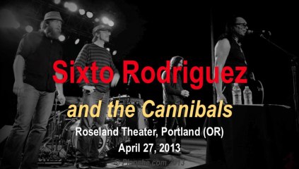 Sixto Rodriguez and the cannibals, Portland (OR)