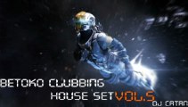 Betoko Clubbing House Set Vol.5