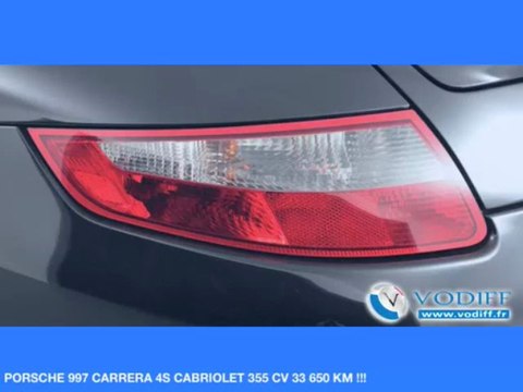 VODIFF : PORSCHE OCCASION ALSACE : PORSCHE 997 CARRERA 4S CABRIOLET 355 CV 33 650 KM !!!