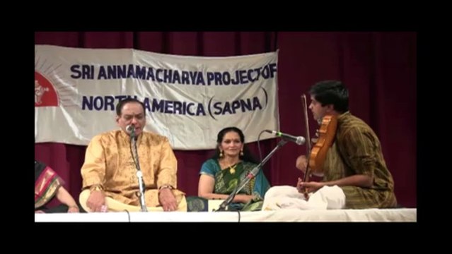 SRI ANNAMACHARYA PROJECT OF N.A. (SAPNA): 25TH ANNIV.: DR. BALA MURALI KRISHNA: SAMAJAVARAGAMANA -1