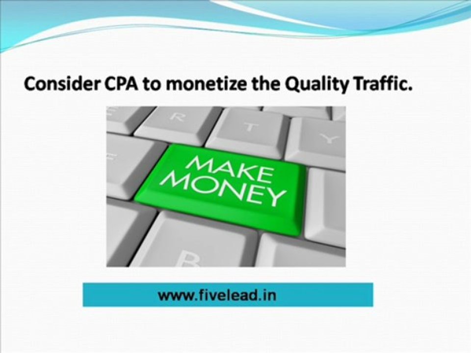 Fivelead India brings itself as One of CPA Affiliate Networks.