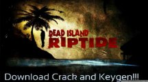 Dead Island Riptide Æ Keygen Crack   Torrent FREE DOWNLOAD