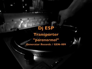 Dj ESP / Transporter LP / Paranormal