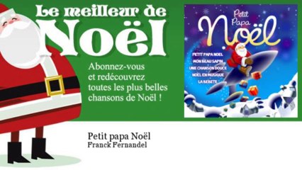 Franck Fernandel - Petit papa Noël