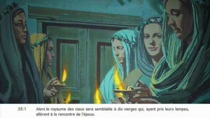 Matthieu 25 - Paraboles des 10 vierges et des talents