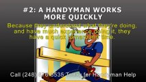 3 Times You Should Call a Southfield MI Handyman - (248) 876-3535