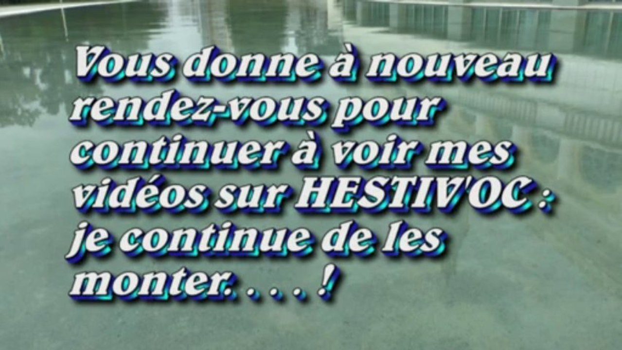 " LES  W-D.D. MICHOU NEWS - 23 AOUT 2013 " - HESTIV'OC - LE VILLAGE DU FESTIVAL SUR LE BOULEVARD DES PYRENEES.