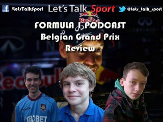 F1 Podcast - Belgian Grand Prix Review