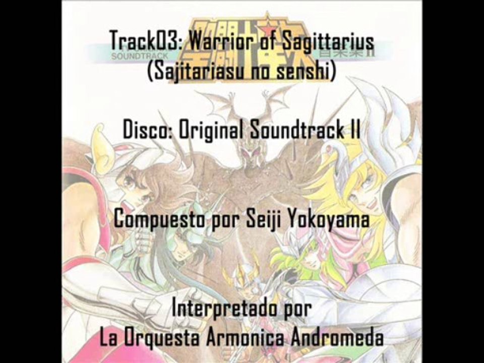 Saint Seiya ♫ - 03 Warrior of Sagittarius