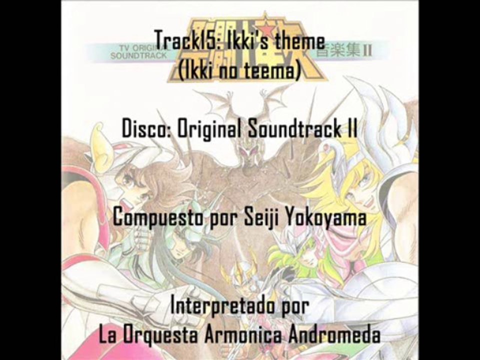 Saint Seiya ♫ - 15 Ikki's theme
