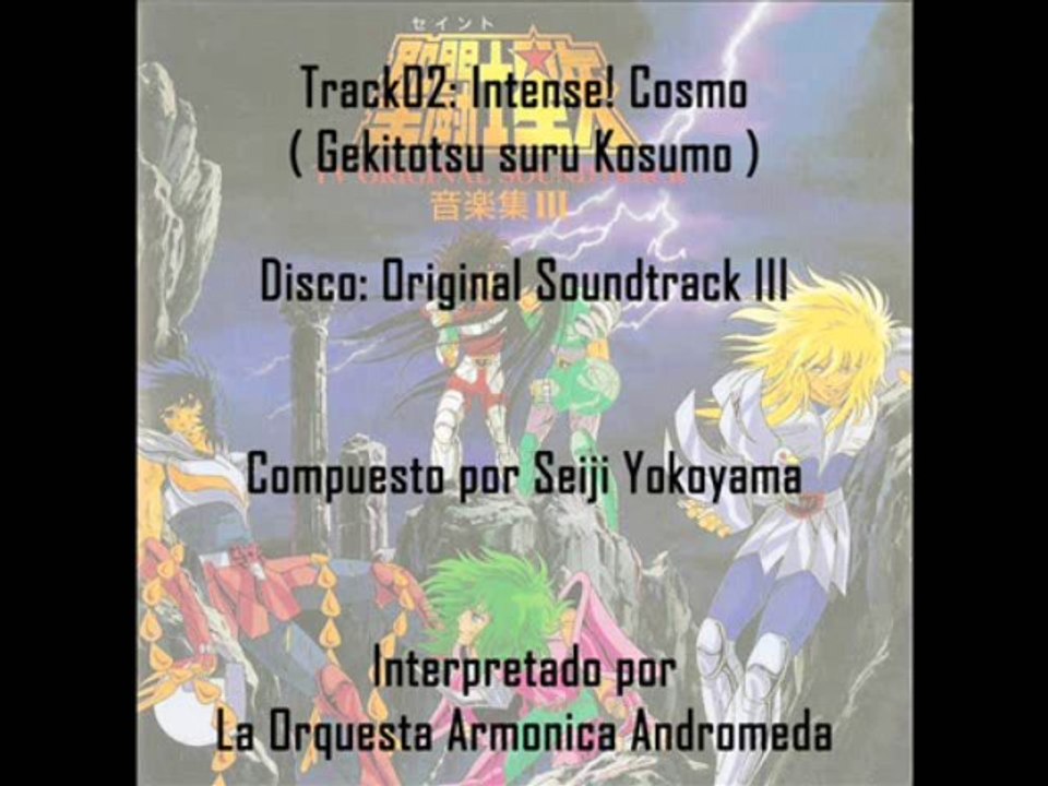 Saint Seiya ♫ - 02 Intense! Cosmo