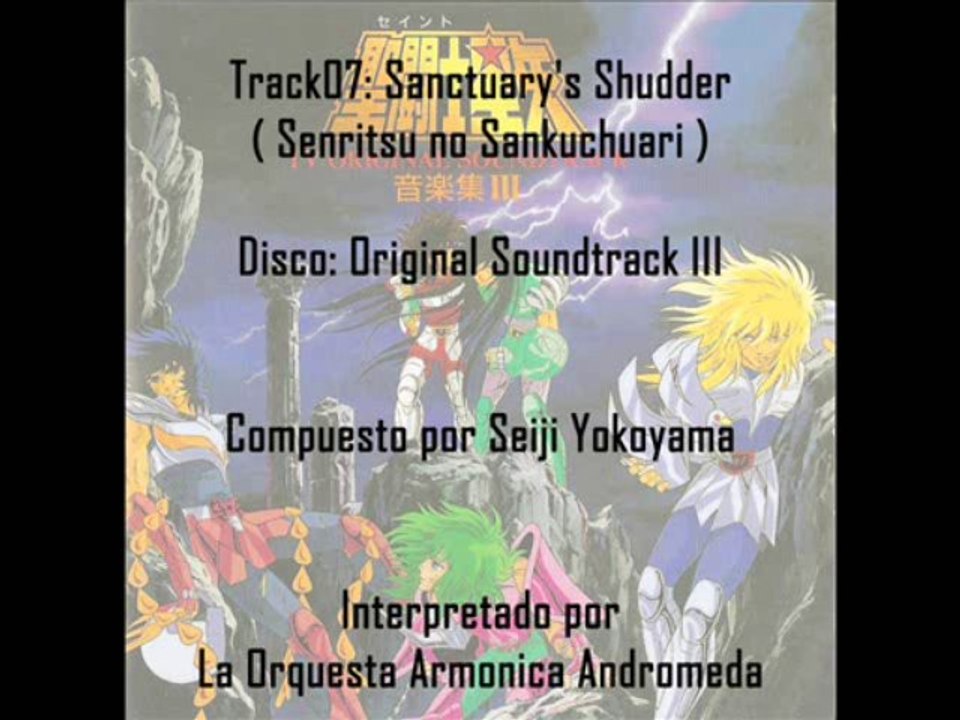 Saint Seiya ♫ - 07 Sanctuary's Shudder