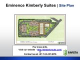 Eminence Kimberly Suites Call @ 0124-3314876 in Sector 112, Gurgaon .