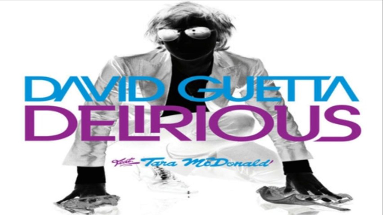 [ DOWNLOAD MP3 ] David Guetta - Delirious (feat. Tara McDonald) [Explicit] [ iTunesRip ]