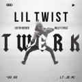 Lil Twist - Twerk Feat Miley Cyrus Et Justin Bieber (extrait)