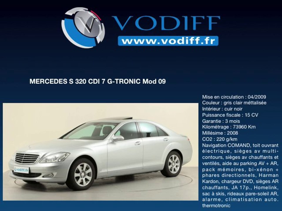 VODIFF : MERCEDES OCCASION ALSACE : MERCEDES S 320 CDI 7 G-TRONIC Mod 09